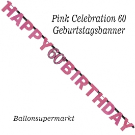 Geburtstagsbanner Pink Celebration 60