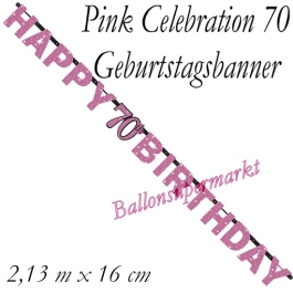 Geburtstagsbanner Pink Celebration 70