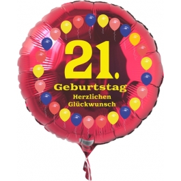 Luftballon aus Folie zum 21. Geburtstag, roter Rundballon, Balloons, Herzlichen Glückwunsch, inklusive Ballongas