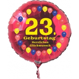 Luftballon aus Folie zum 23. Geburtstag, roter Rundballon, Balloons, Herzlichen Glückwunsch, inklusive Ballongas