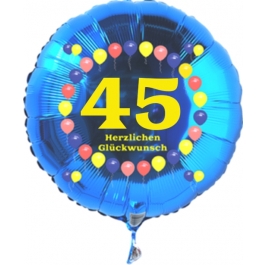 Luftballon aus Folie zum 45. Geburtstag, blauer Rundballon, Zahl 45, Balloons, Herzlichen Glückwunsch, inklusive Ballongas