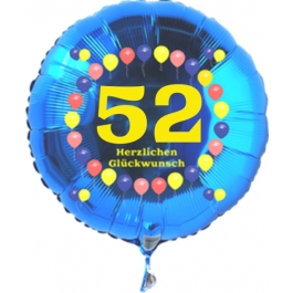 Luftballon aus Folie zum 52. Geburtstag, blauer Rundballon, Zahl 52, Balloons, Herzlichen Glückwunsch, inklusive Ballongas