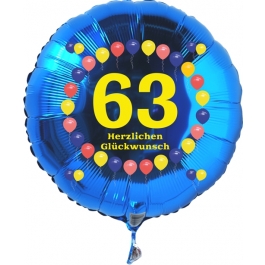 Luftballon aus Folie zum 63. Geburtstag, blauer Rundballon, Balloons, Herzlichen Glückwunsch, inklusive Ballongas