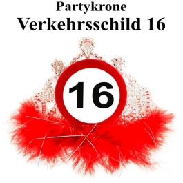 Partykrone zum 16. Geburtstag, Verkehrsschild 16