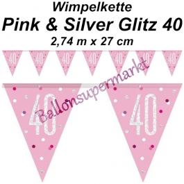 Wimpelkette Pink & Silver Glitz 40 zum 40. Geburtstag