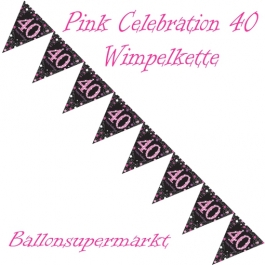 Wimpelkette Pink Celebration 40 zum 40. Geburtstag