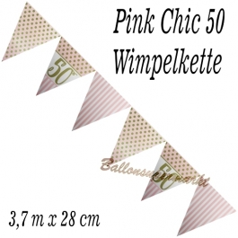 Wimpelkette Pink Chic 50, Dekoration 50. Geburtstag