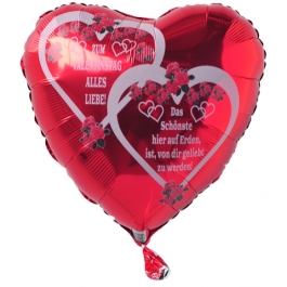 Zum Valentinstag Alles Liebe! Das Schönste hier auf Erden, ist, von Dir geliebt zu werden! Roter Herzluftballon mit Helium