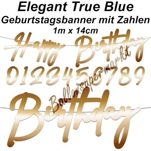 Geburtstagsbanner Elegant True Blue Happy Birthday Mit Zahlen Zum Geburtstag