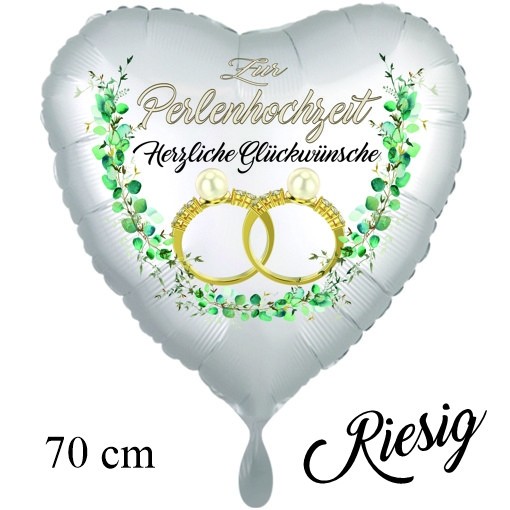 Zur Perlenhochzeit Herzliche Glückwünsche, Herzballon 70 cm, Satin de
