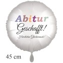 Abitur Geschafft! Herzlichen Glückwunsch! Rund-Luftballon, Satin de Luxe, weiß, 45 cm