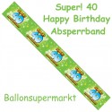 40. Geburtstag Absperrband