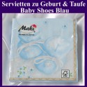 Servietten zu Geburt und Taufe, Blau, Baby Shoes, Junge