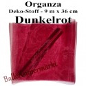 Organza Deko-Stoff, Dunkelrot, 9 Meter x 36 cm