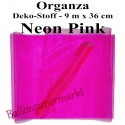 Organza Deko-Stoff, Neon Pink, 9 Meter x 36 cm