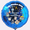 Endlich Schule! Alles Gute zum Schulanfang! Blauer Luftballon zum Schulanfang, mit dem Namen des Schulanfängers, inkl. Helium-Ballongas