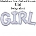 Girl Schriftzug, holografisch, ungefüllt zur Befüllung mit Luft, Ballon zu Geburt, Taufe, Babyparty