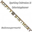 Geburtstagsbanner Sparkling Celebration 18 zum 18. Geburtstag