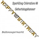 Geburtstagsbanner Sparkling Celebration 60 zum 60. Geburtstag