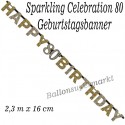Geburtstagsbanner Sparkling Celebration 80 zum 80. Geburtstag