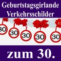 Geburtstagsgirlande zum 30. Geburtstag, Verkehrsschilder 30