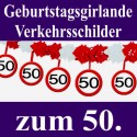 Geburtstagsgirlande zum 50. Geburtstag, Verkehrsschilder 50