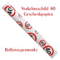 Geburtstag 40 Geschenkpapier