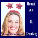 Haarreif 40, zum 40. Geburtstag