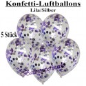 Konfetti-Ballons, Latex 30 cm Ø, 5 Stück, Transparent, gefüllt mit Konfetti in Flieder und Silber