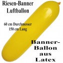 Riesen-Banner Luftballon 150 cm x 60 cm, Gelb