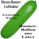 Riesen-Banner Luftballon 150 cm x 60 cm, Grün