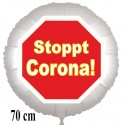 Stoppt Corona! Luftballon aus Folie. Stoppschild. 70 cm, ohne Helium