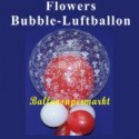 Flowers, Bubble Luftballon (mit Helium)