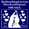 Ballonflugkarten Hochzeit, Hochzeitspaar, Glückwünsche, 1000 Karten