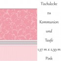 Tischdecke zu Kommunion und Taufe, rosa mit Ornamenten und Streifen