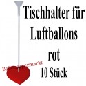 Tischhalter, Tischständer für Luftballons, rot, 10 Stück