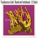 Tischkarten - Gold, rund mit Satinband, 12 Stück