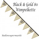 Wimpelkette Black and Gold 80, Dekoration 80. Geburtstag