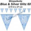 Wimpelkette Blue & Silver Glitz 60, Dekoration 60. Geburtstag