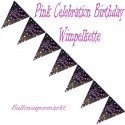Wimpelkette Pink Celebration Birthday, Dekoration zum Geburtstag