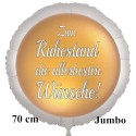Zum Ruhestand die allerbesten Wünsche! 70 cm großer Satin-Luftballon aus Folie ohne Helium-Ballongas