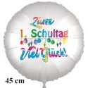 Zum 1. Schultag Viel Glück! Satinweißer runder Luftballon ohne Helium-Ballongas
