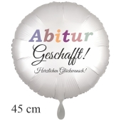 Abitur Geschafft! Herzlichen Glückwunsch! Luftballon asu Folie, 45 cm