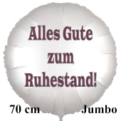 Alles Gute zum Ruhestand! 70 cm großer weißer Satin-Luftballon aus Folie inklusive Helium