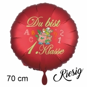 u bist 1. Klasse. 70 cm großer roter Luftballon mit Ballongas Helium gefüllt zur Einschulung, zum Schulanfang