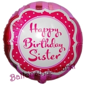 Geburtstags-Luftballon Perfectly Pink Happy Birthday Sister