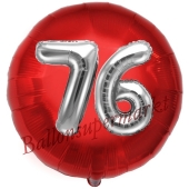 Runder Luftballon Jumbo Zahl 76, rot-silber mit 3D-Effekt zum 76. Geburtstag