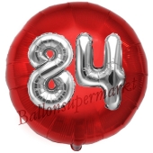 Runder Luftballon Jumbo Zahl 84, rot-silber mit 3D-Effekt zum 84. Geburtstag