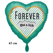 Forever - Du & Ich. Herzluftballon aus Folie, 43 cm, satin, jadegrün
