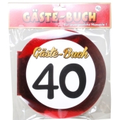 Gästebuch zum 40. Geburtstag, Verkehrsschild 40
